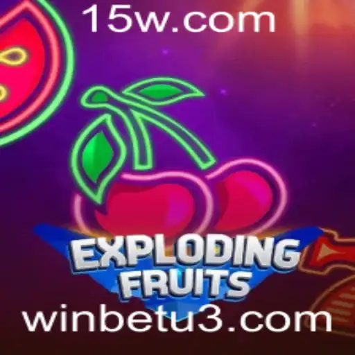 ExplodingFruits: Descubra o Jogo que Combina Diversão e Estratégia com a Emocionante Plataforma Winbet